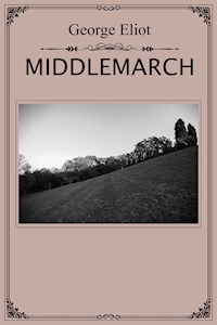 Middlemarch - George Eliot - E-Book