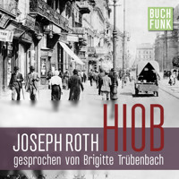 Hiob. Roman eines einfachen Mannes (Ungekürzt) - Joseph Roth - Hörbuch