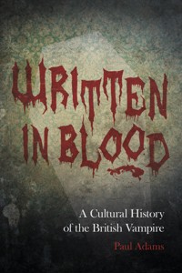 Written in Blood - Paul Adams - E-Book