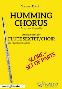 Humming Chorus -  Flute sextet/choir score & parts - Giacomo Puccini - E-Book