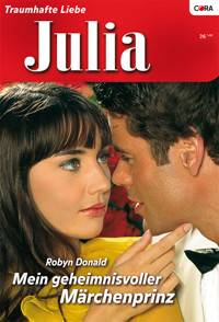 Mein geheimnisvoller Märchenprinz - Robyn Donald - E-Book