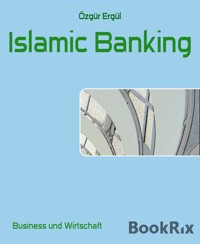 Islamic Banking - Ozgur Ergul - E-Book