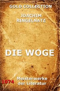Die Woge - Joachim Ringelnatz - E-Book