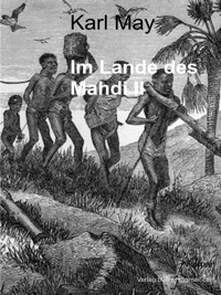 Im Lande des Mahdi II - Karl May - E-Book