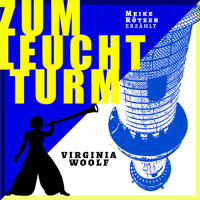 Zum Leuchtturm - Erzählbuch, Band 1 (Ungekürzt) - Meike Rötzer - Hörbuch
