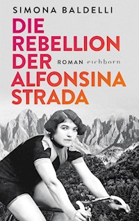 Die Rebellion der Alfonsina Strada - Simona Baldelli - E-Book