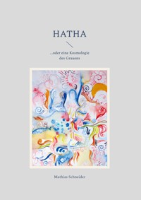 Hatha - Mathias Schneider - E-Book