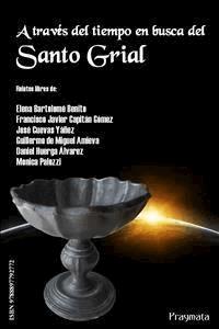 A través del tiempo en busca del Santo Grial - aa.vv - E-Book