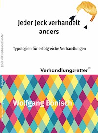 Jeder Jeck verhandelt anders - Wolfgang Bönisch - E-Book