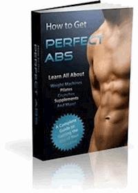 ow to Get Perfect Abs - Ouvrage Collectif - E-Book