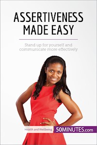 Assertiveness Made Easy - 50minutes - E-Book