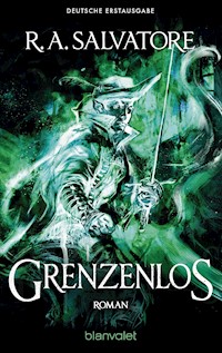 Grenzenlos - R.A. Salvatore - E-Book