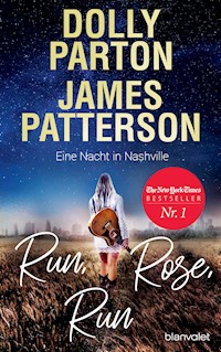 Run, Rose, Run - Eine Nacht in Nashville - Dolly Parton - E-Book