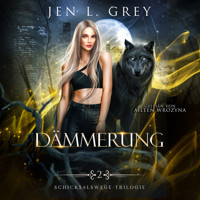 Dämmerung - Schicksalswege Trilogie 2 - Jen L. Grey - Hörbuch
