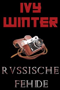 Russische Fehde - Ivy Winter - E-Book