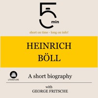Heinrich Böll: A short biography - 5 Minutes - Hörbuch