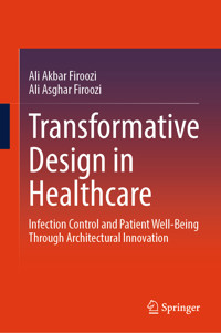 Transformative Design in Healthcare - Ali Akbar Firoozi - E-Book