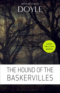 Arthur Conan Doyle: The Hound of the Baskervilles - Arthur Conan Doyle - E-Book