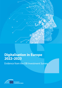 Digitalisation in Europe 2022-2023 - European Investment Bank - kostenlos E-Book