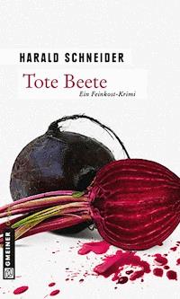 Tote Beete - Harald Schneider - E-Book