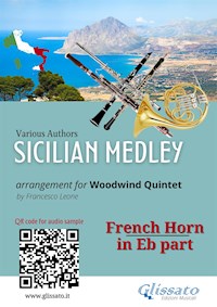 Sicilian Medley – French Horn in Eb Part for Woodwind Quintet (Intermediate Level) - various authors - E-Book