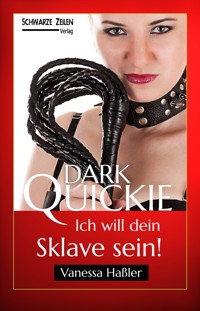 Ich will dein Sklave sein - Vanessa Haßler - E-Book
