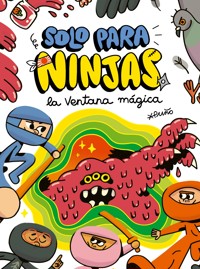 Solo para ninjas 3: La ventana mágica - Puño Puño - E-Book