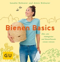 Bienen Basics - Sandra Bielmeier - E-Book