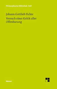 Versuch einer Kritik aller Offenbarung (1792) - Johann Gottlieb Fichte - E-Book