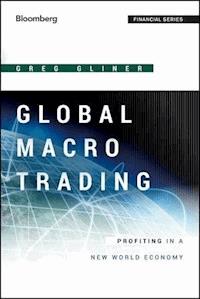 Global Macro Trading - Greg Gliner - E-Book