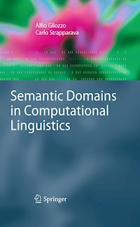 Semantic Domains in Computational Linguistics - Alfio Gliozzo - E-Book