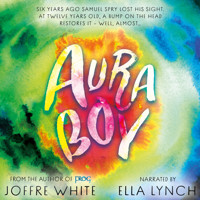 Aura Boy - Joffre White - Hörbuch