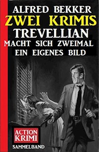 Trevellian macht sich zweimal ein eigenes Bild: Zwei Krimis - Alfred Bekker - E-Book