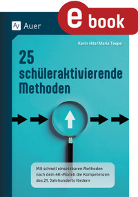 25 schüleraktivierende Methoden - Karin Hitz - E-Book