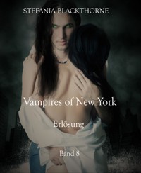 Vampires of New York 8 - Stefania Blackthorne - E-Book