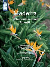DuMont BILDATLAS Madeira - Rita Henss - E-Book