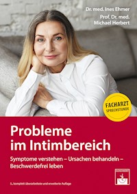 Probleme im Intimbereich - Ines Ehmer - E-Book