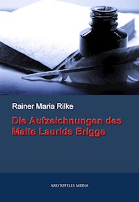 Die Aufzeichnungen des Malte Laurids Brigge - Rainer Maria Rilke - E-Book + Hörbuch