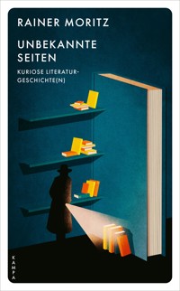 Unbekannte Seiten - Rainer Moritz - E-Book