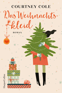 Das Weihnachtskleid - Courtney Cole - E-Book
