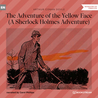 The Adventure of the Yellow Face - A Sherlock Holmes Adventure (Unabridged) - Sir Arthur Conan Doyle - Hörbuch