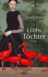 Liliths Töchter - Sarah Blau - E-Book