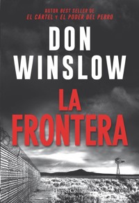 La Frontera - Don Winslow - E-Book