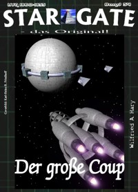 STAR GATE 054: Der große Coup - Wilfried A. Hary - E-Book