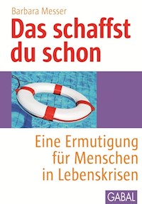 Das schaffst du schon - Barbara Messer - E-Book