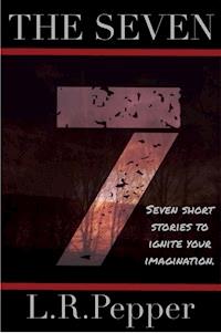 The Seven - L. R. Pepper - E-Book