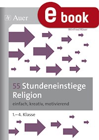 55 Stundeneinstiege Religion - Winfried Röser - E-Book