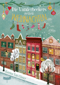 Die Vanderbeekers retten Weihnachten - Karina Yan Glaser - E-Book