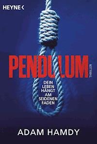 Pendulum - Adam Hamdy - E-Book
