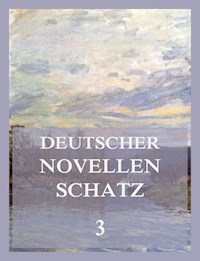 Deutscher Novellenschatz 3 - Joseph von Eichendorff - E-Book